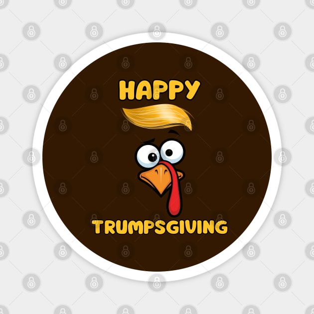 Funny Trumpsgiving Turkey Thanksgiving Humor Magnet by Creatifly Graphic Tees